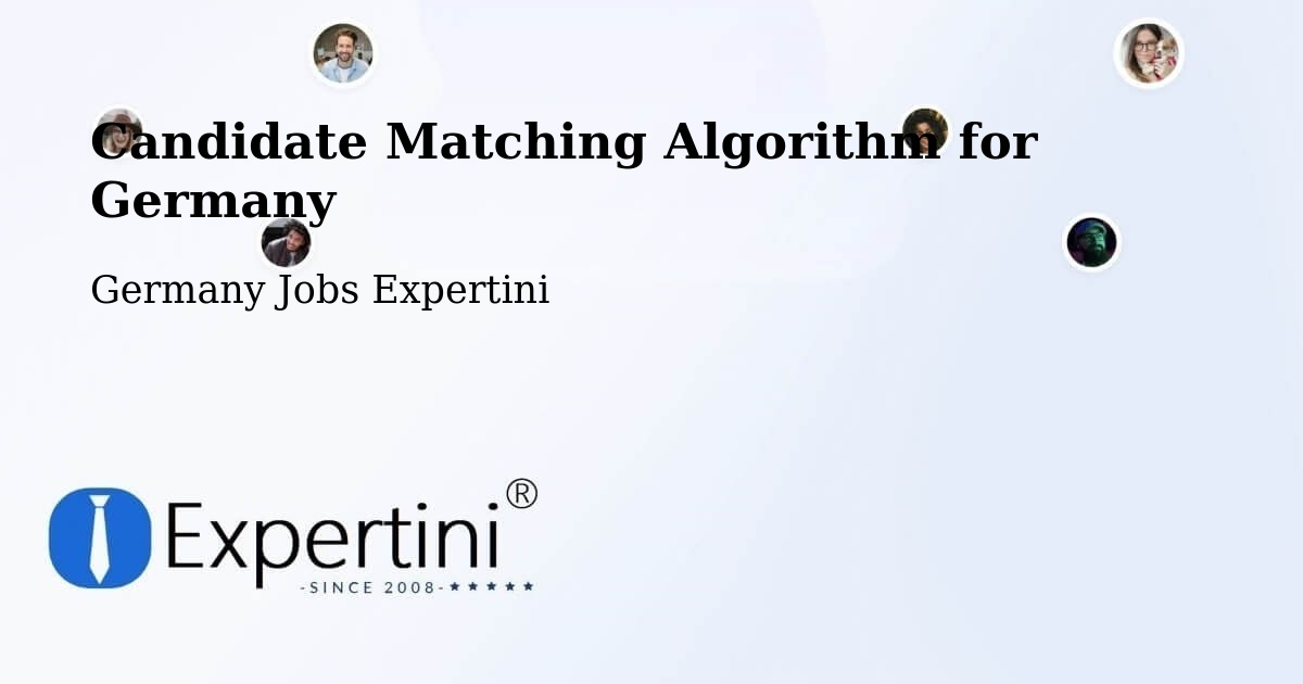 Candidate Matching Algorithm Overview – Mülheim Kärlich - Germany Jobs Expertini