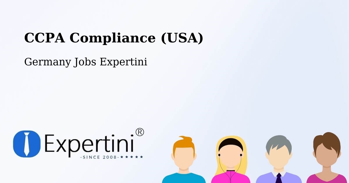 CCPA Privacy Rights & Compliance Notice – Mülheim Kärlich - Germany Jobs Expertini