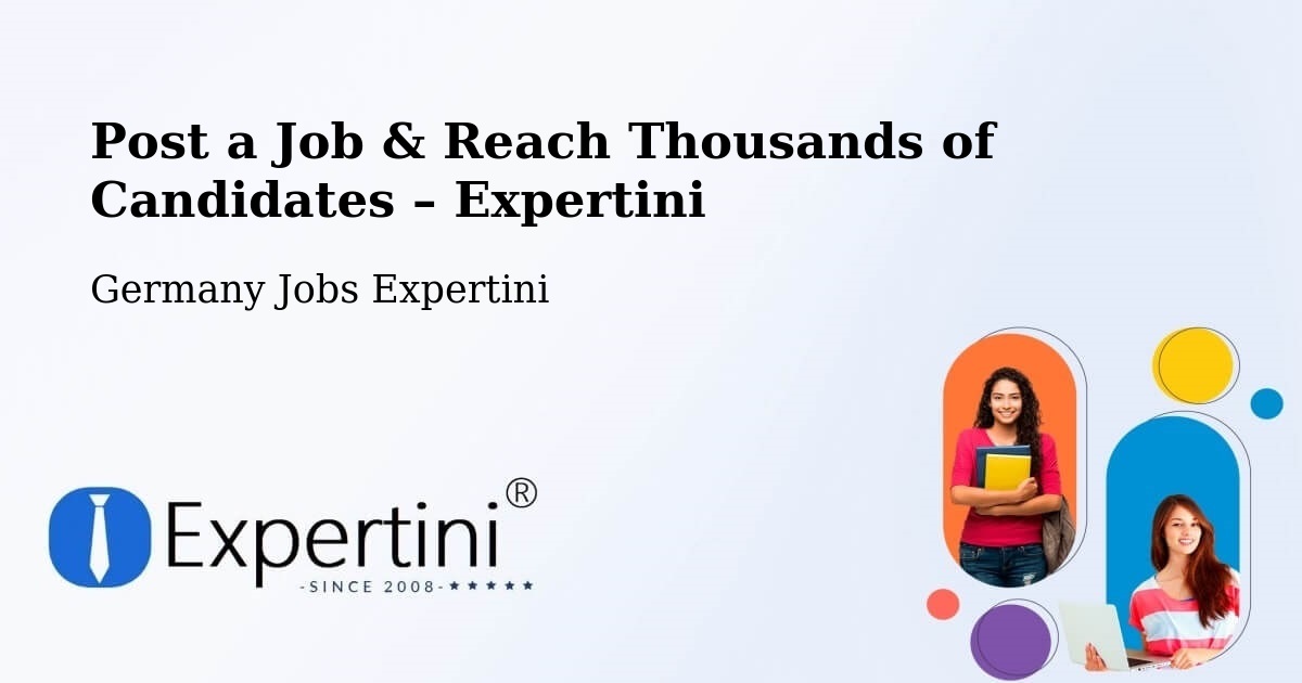 Post a Job in Mülheim Kärlich – Hire the Right Talent - Mülheim Kärlich, Germany Jobs Expertini