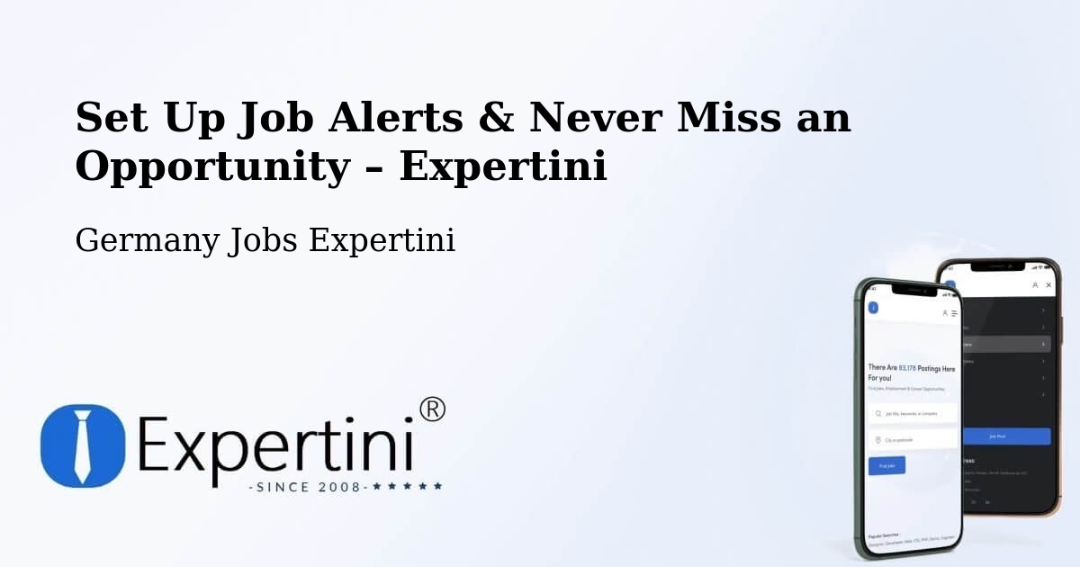 Job Alerts Guide – Get Notified About New Jobs in Mülheim Kärlich - Mülheim Kärlich, Germany Jobs Expertini